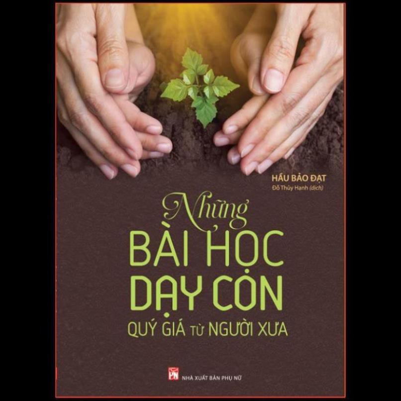 Sách - Những Bài Học Dạy Con Quý Giá Từ Người Xưa [Minh Long]