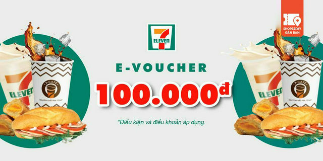 E-Voucher trị giá 100.000 tại hệ thống cửa hàng 7-Eleven