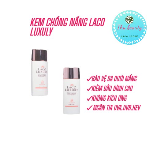 KEM CHỐNG NẮNG LACO LUXULY 🎁DẠNG GEL SỮA_KIỀM DẦU_LÀNH TÍNH_CHÍNH HÃNG LACO | BigBuy360 - bigbuy360.vn