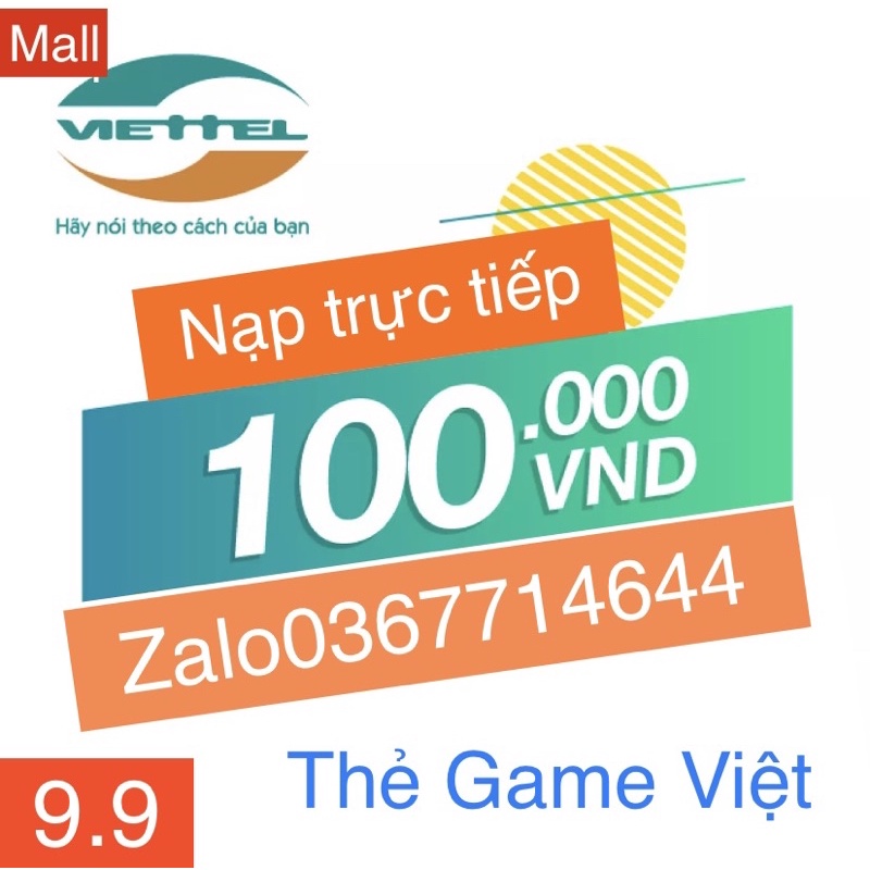 Thẻ viettel 100k (nạp trực tiếp/thanh toán di động trả sau)