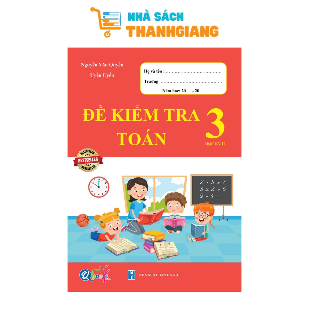 Sách - Đề kiểm tra TOÁN 3 học kì 2 (1 cuốn)