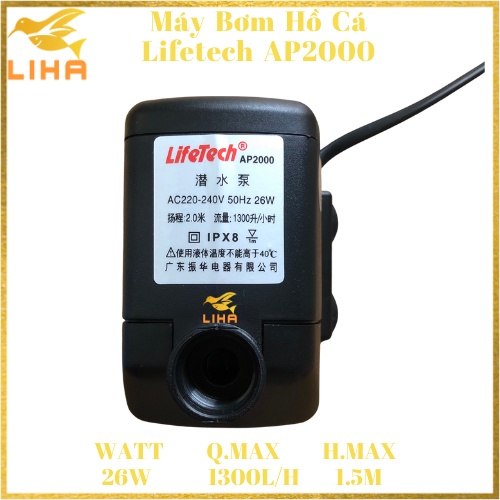 Máy Bơm Hồ Cá Lifetech AP2000 (26W-1300L/H-1.5M) - Máy Bơm Nước Hồ Cá