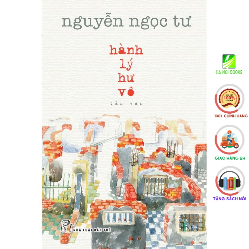 Sách - Hành Lý Hư Vô (Nguyễn Ngọc Tư) - NXB Trẻ