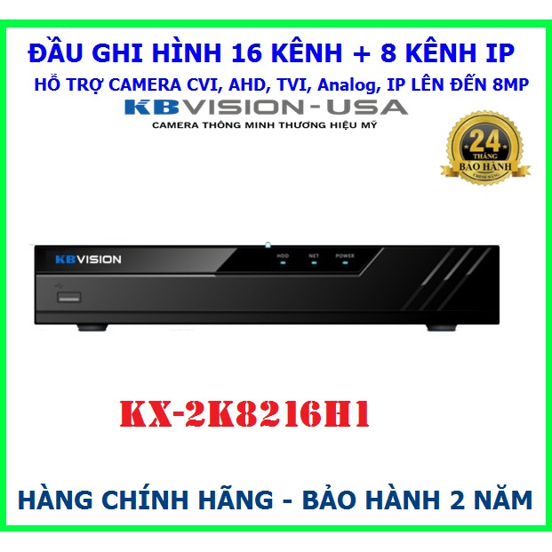 Đầu ghi hình 4MP 16 kênh + 8 kênh IP KBVISION KX 2K8216H1( 5 trong 1 )