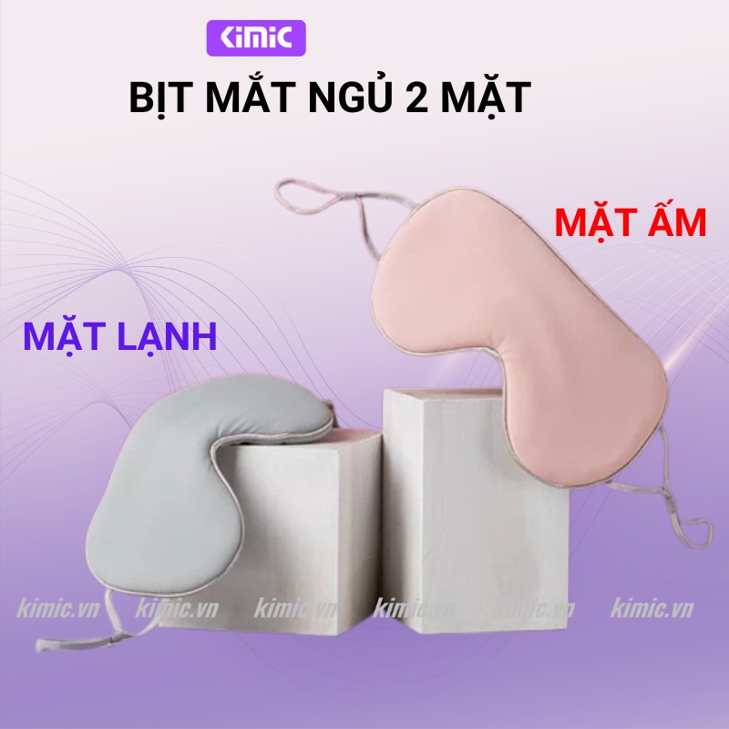 Miếng che mắt ngủ Kimic cao cấp sử dụng được 2 mặt ấm và lạnh, Đồ bịt mắt ngủ mềm mại dây đeo điều chỉnh độ dài