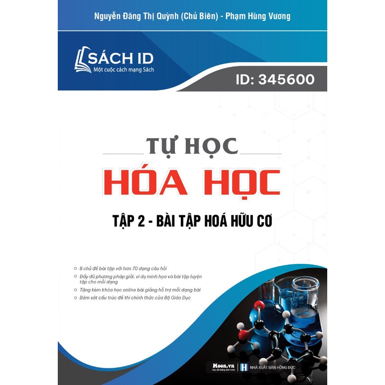 Sách Hóa Học 12 : Tự học hóa học - Tập 2 Bài tập hóa hữu cơ | Sách ID Ôn Thi THPTQG 2023
