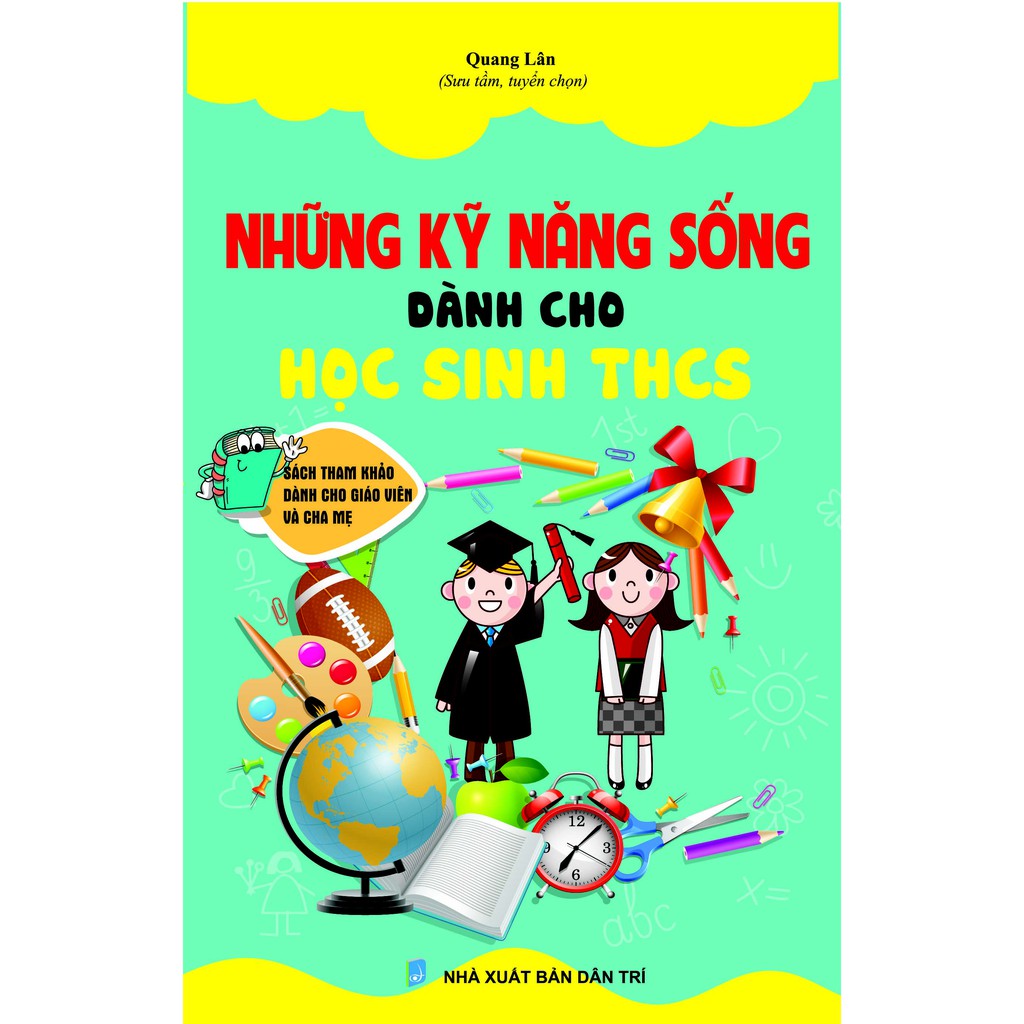 Sách kỹ năng - Những kỹ năng sống dành cho học sinh THCS