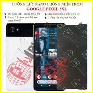 Dán chống nhìn trộm Google Pixel 2XL (Pixel 2 XL) - Dán cường lực dẻo nano 9H+