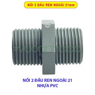 NỐI 2 ĐẦU REN NGOÀI 21 (BỘ 20 CÁI)