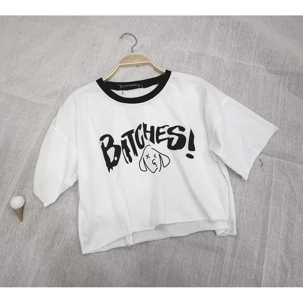 ÁO THUN CROPTOP BITCHES MÀU TRẮNG TAY LỠ ULZZANG