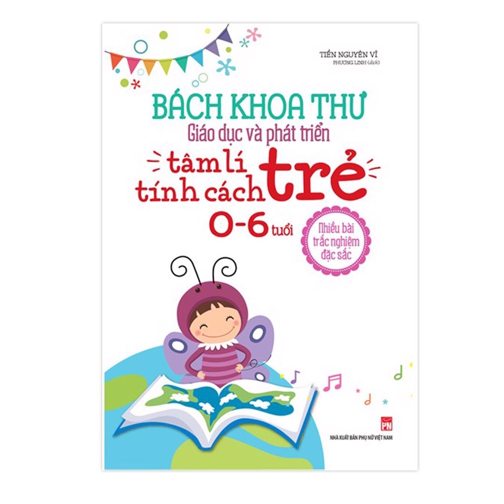 Sách: Bách khoa thư giáo dục và phát triển tâm lí - Tính cách trẻ 0 - 6 tuổi + trẻ 6-12 tuổi - ML-MBE-8936067603101