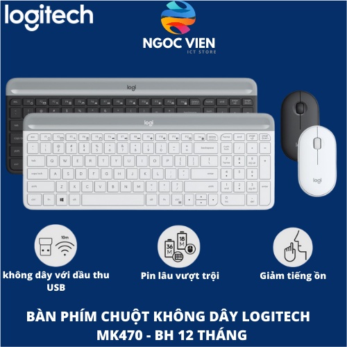 Bộ phím chuột không dây logitech MK470 Slim - Hàng Chính Hãng - Ngọc Viên Store