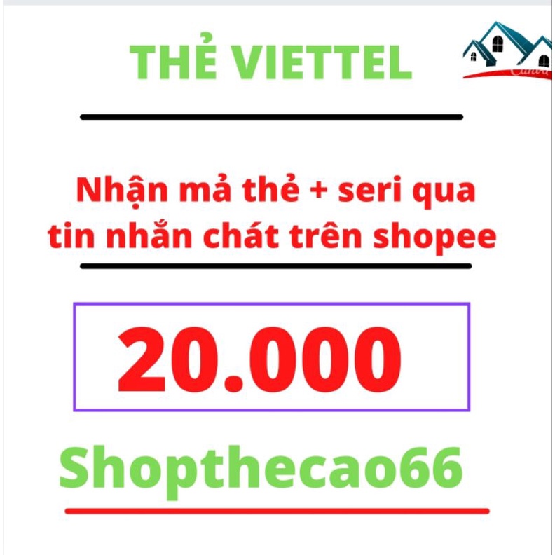 Mã thẻ Viettel 20k ( nhận mả thẻ + seri )