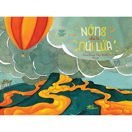 Khoa Học Chẳng Khó - Nóng Như Là Núi Lửa