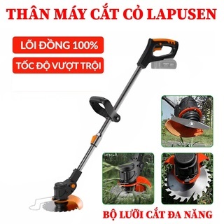 Thân Máy Cắt Cỏ LAPUSEN  - Động Cơ Lõi Đồng 100% ( Chưa Bao Gồm Pin Và Sạc)