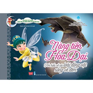 Science Of Fairy - Nàng Tiên Hoa Đại - Tìm Hiểu Về Các Loài Động Vật Sống Về Đêm