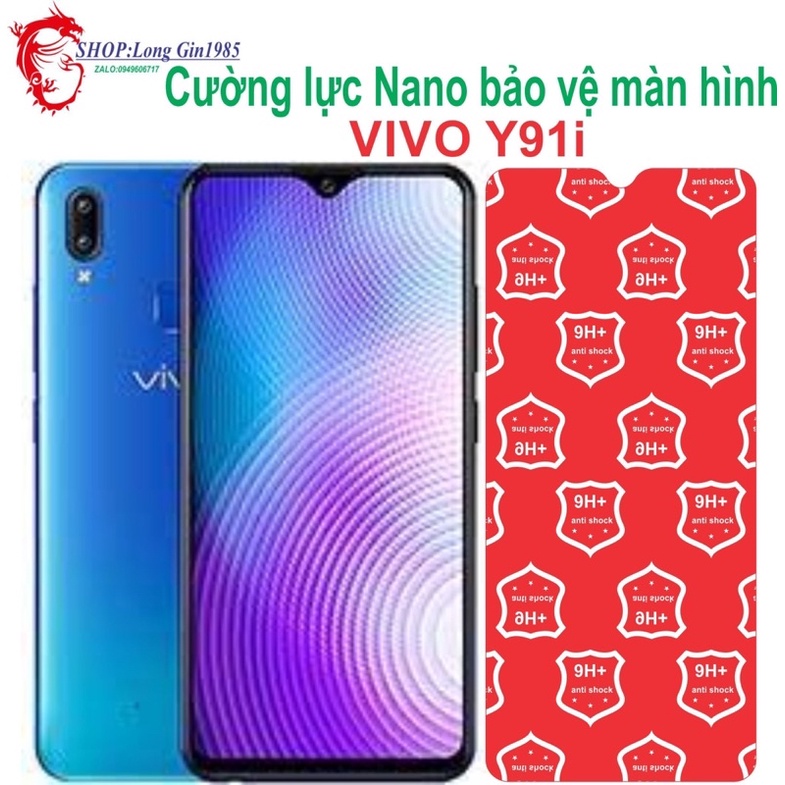 Vivo Y91i Cường lực Nano chống va đập chống trầy xước tốt