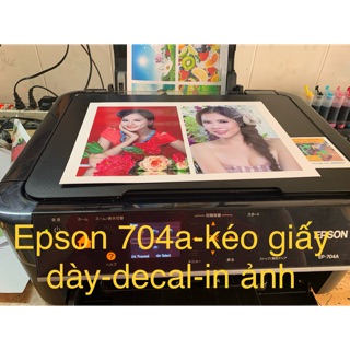 Máy in Epson 704atặng kèm 600ml mực in decal tem nhãnin ảnh chất lượng