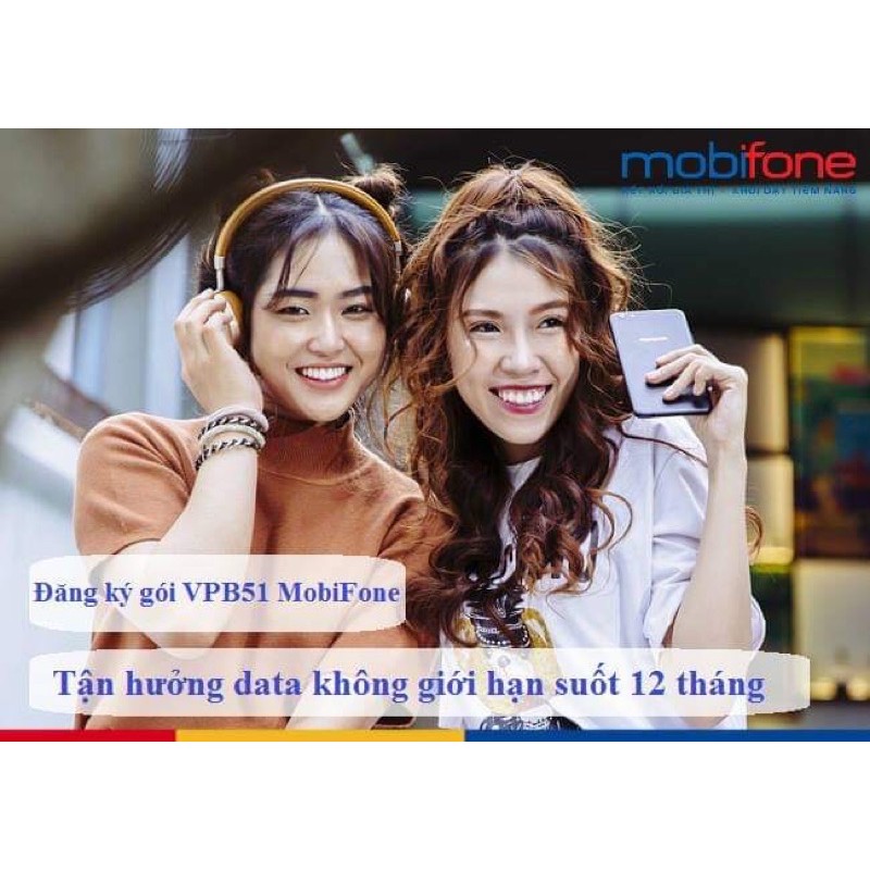 [VPB51,VP51] SIM MAX BĂNG THÔNG TỐC ĐỘ CAO Mobifone- ComBo Gói 6T + 12T
