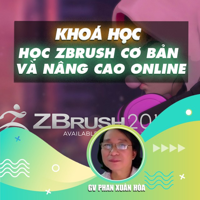 FULL khóa học THIẾT KẾ - ĐỒ HỌA - Học Zbrush cơ bản và nâng cao online