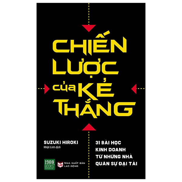 Sách - Chiến Lược Của Kẻ Thắng (Suzuki Hiroki - 1980)