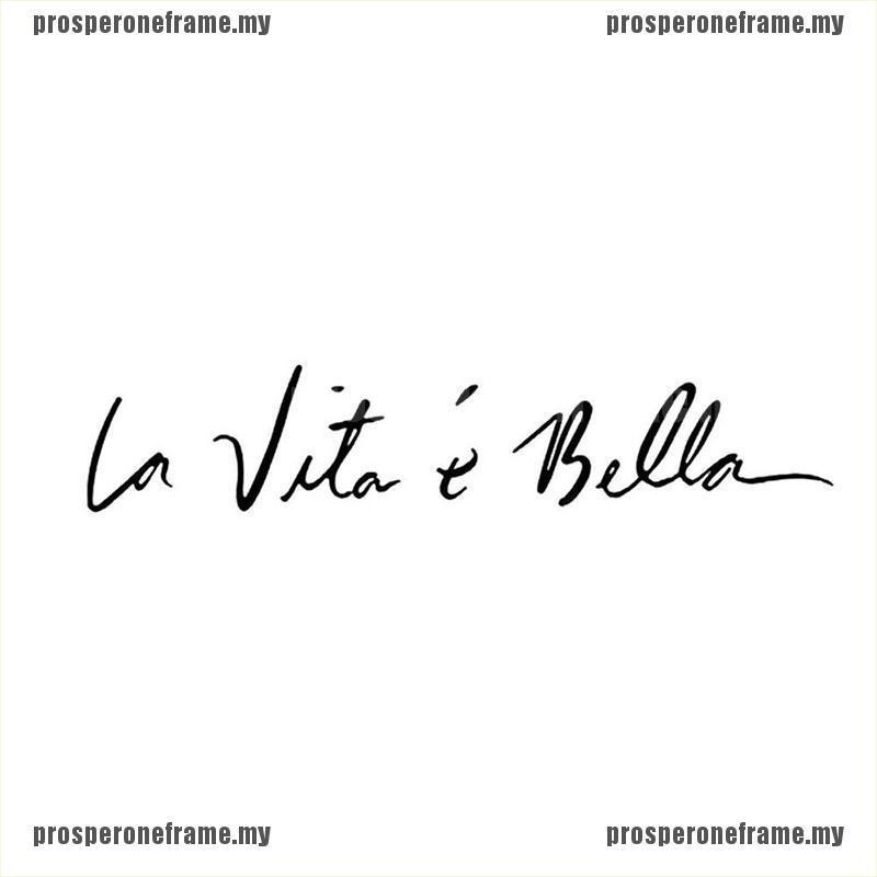 (prosper) Decal Dán Xe Hơi In Chữ Life La Vita E Bella