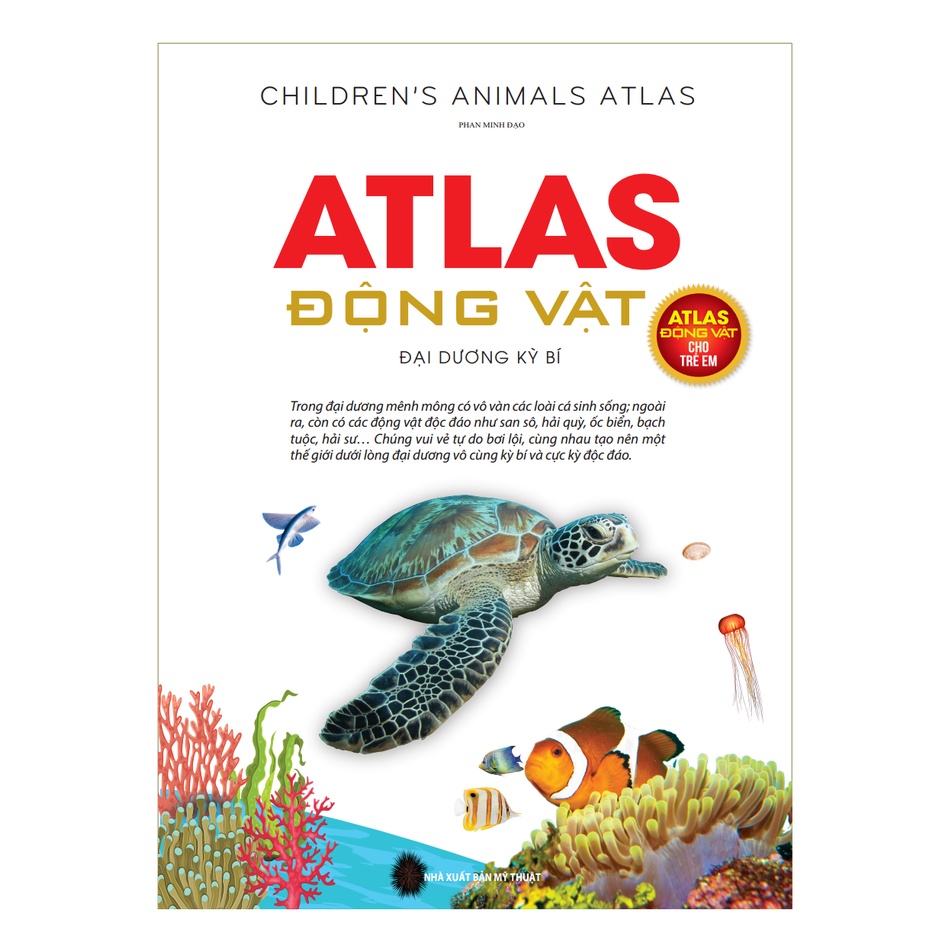 Sách - Atlas động vật - Đại dương kỳ bí