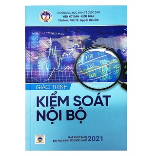 Sách Giáo Trình Kiểm Soát Nội Bộ - Đại Học Kinh Tế Quốc Dân