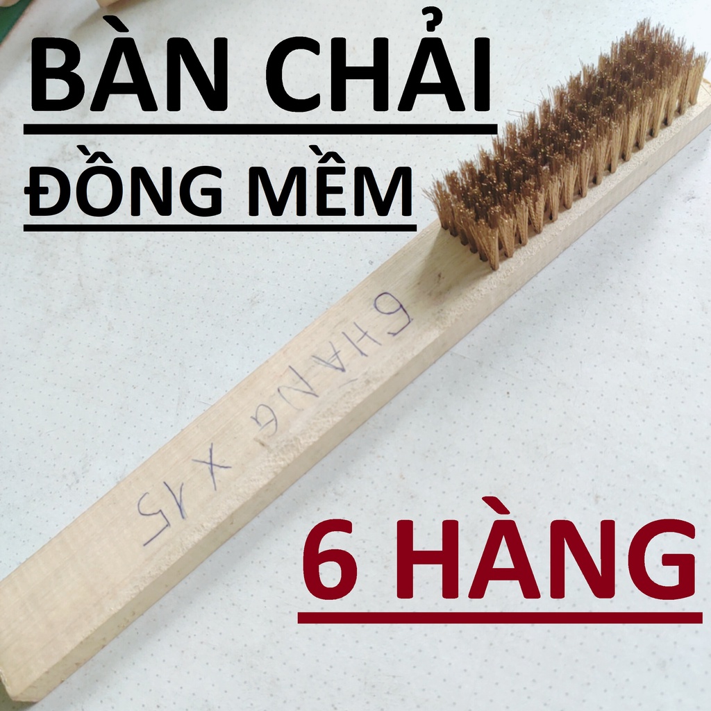 BÀN CHẢI ĐỒNG 6 HÀNG, CÁN GỖ SỒI KÍCH THƯỚC 200MM CHUYÊN ĐÁNH RỈ , LÀM SẠCH BỀ MẶT KIM LOẠI