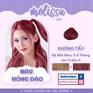 [CẦN TẨY - NÂU HỒNG ĐÀO] Thuốc nhuộm tóc SIÊU DƯỠNG MÉLISSA - KHÔNG XƠ - LÀNH TÍNH (TẶNG KÈM DƯỠNG TÓC)