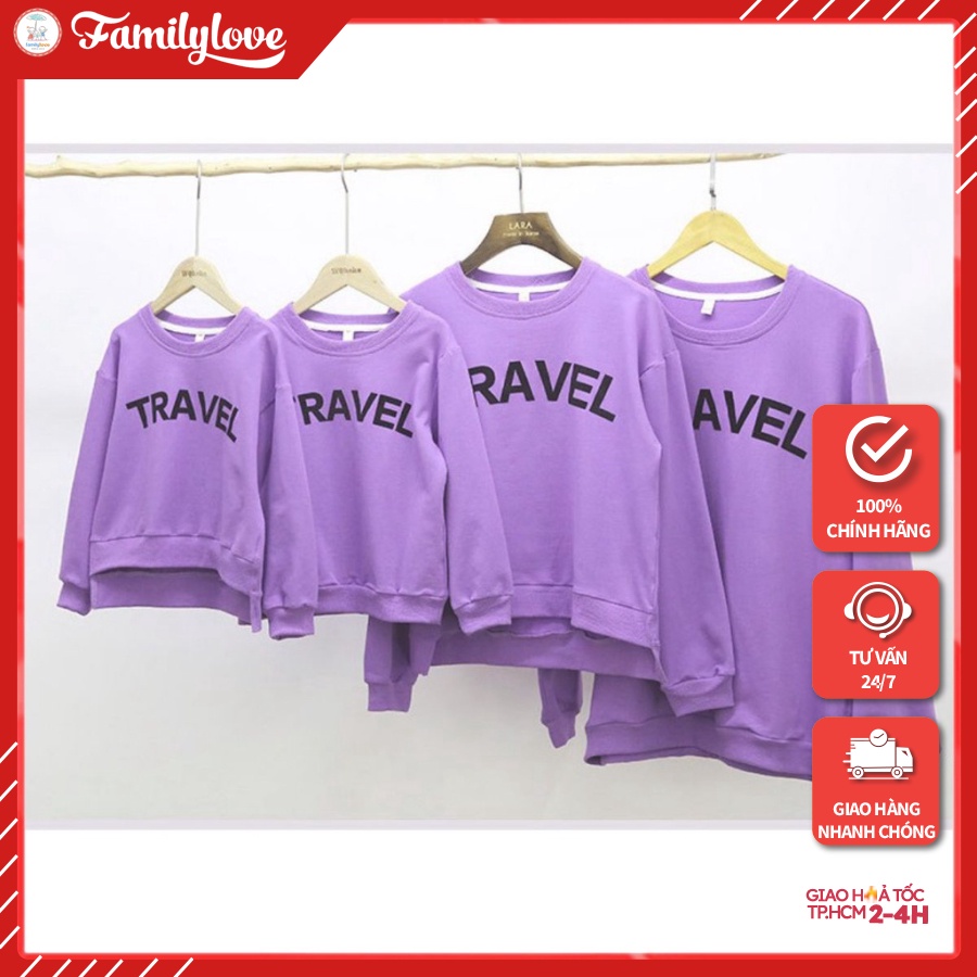 Áo Sweater FamilyLove Gia đìnhCotton Nỉ da cá (Hình thật chất áo + Logo Thương hiệu) In chữ Travel - Màu chủ đạo là TÍM