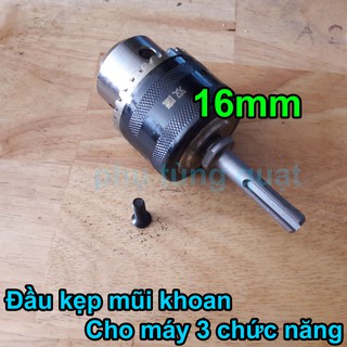 Đầu kẹp mũi khoan 16ly cho máy đục 3 chức năng 2-26 makita BOSCH HP - chuyên phụ tùng dụng cụ cầm tay