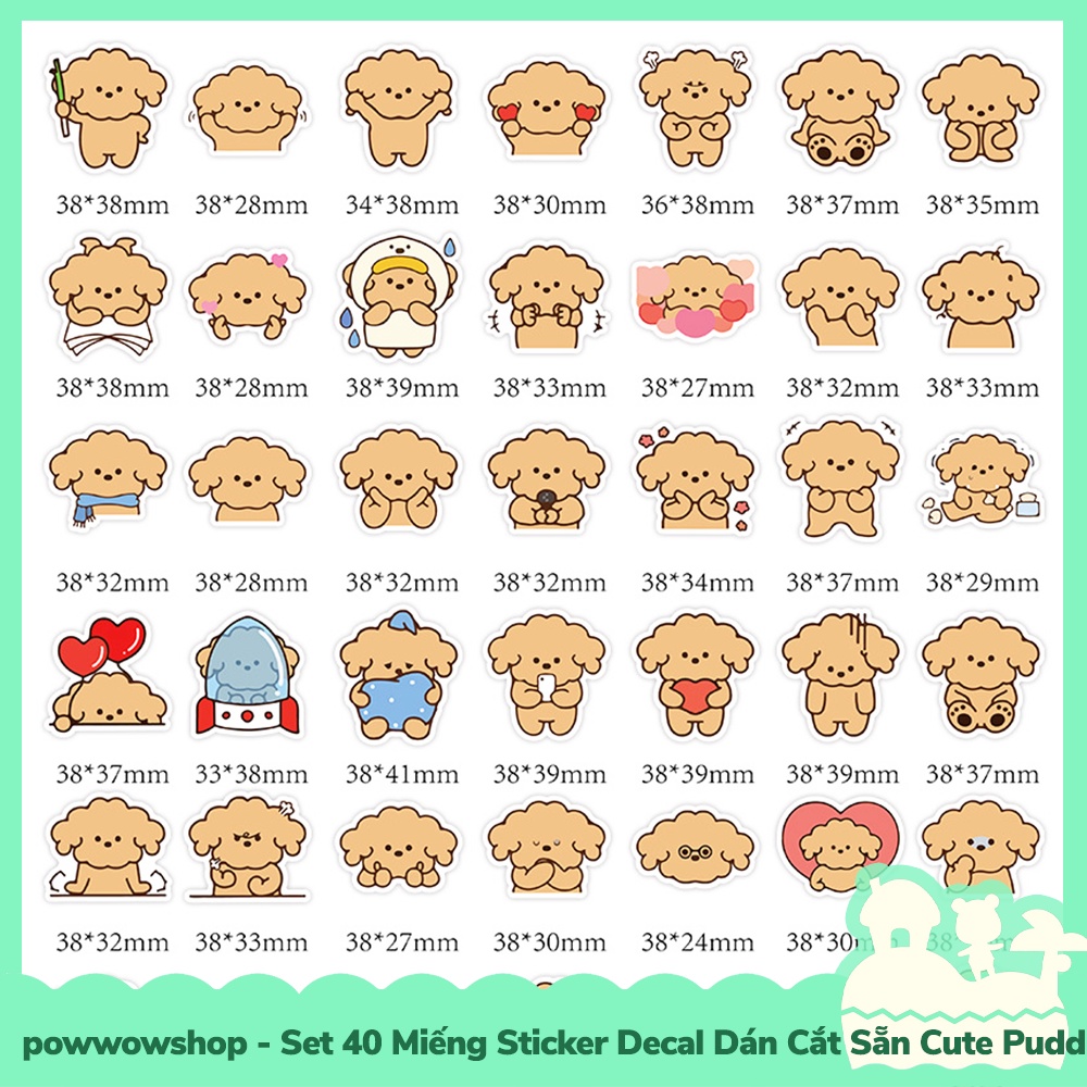[Sẵn VN - Hỏa Tốc] Set 40 Miếng Sticker Decal Cắt Sẵn DIY Dán Trang Trí Vật Dụng Mẫu Cute Puddle Dog Lovely Emotional