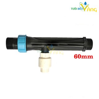 Châm phân Venturi, hút phân bón,  dinh dưỡng  - 60mm