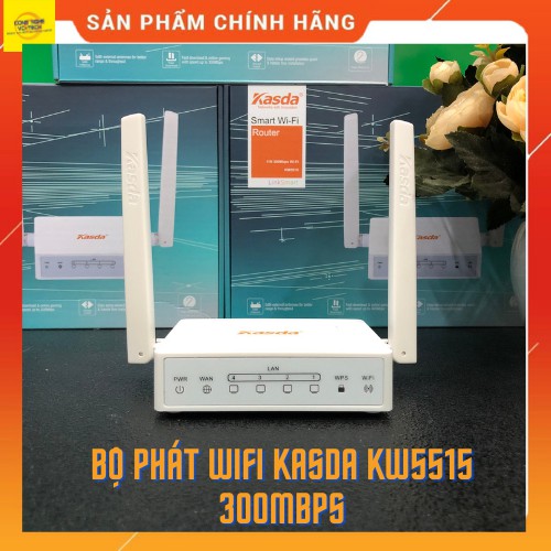 Bộ phát wifi Kasda KW5515 300Mbps - CHÍNH HÃNG