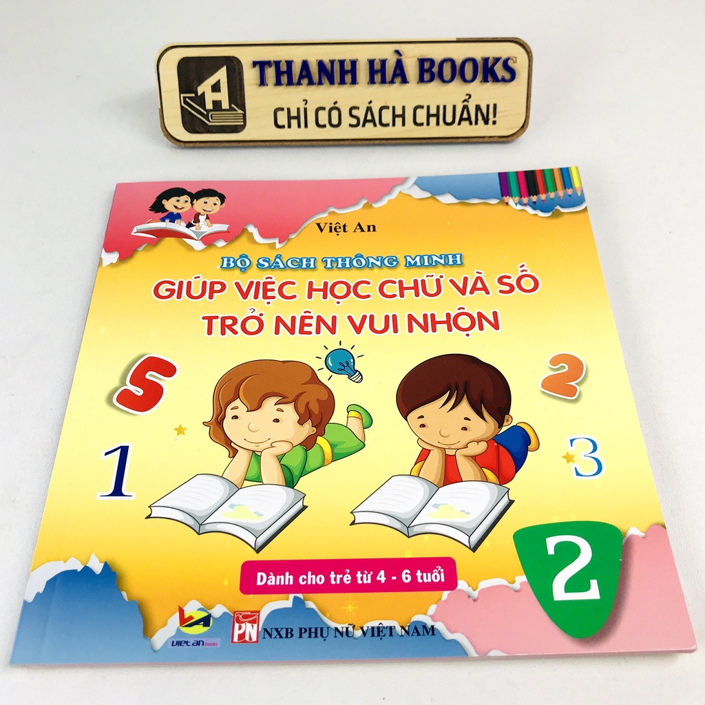 Sách Bộ Sách Thông Minh Giúp Việc Học Chữ Và Số Trở Nên Vui Nhộn