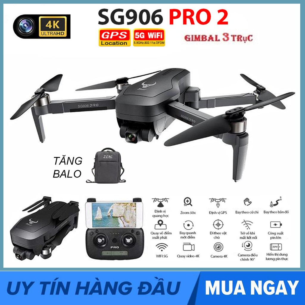 GỒM BALO - Máy bay Flycam ZLRC SG906 Pro 2  Camera 4k, gimbal chống rung 3 trục, GPS Camera Wifi 5G