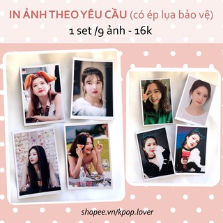 [Có Ép Lụa] SET 9 ẢNH IN THEO YÊU CẦU (có thể đặt nhiều set)