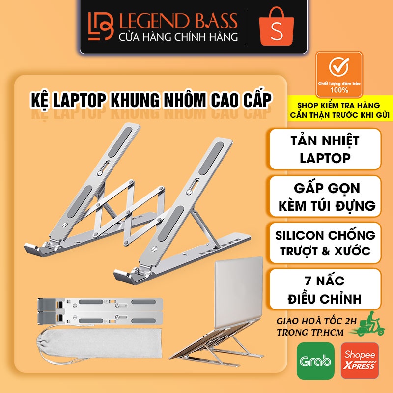 Giá Đỡ Laptop - Giá Kê Laptop Bằng Nhôm Điều Chỉnh Độ Cao, Màu Sắc Sang Trọng Có Thể Gấp Gọn Bàn Laptop Tản Nhiệt