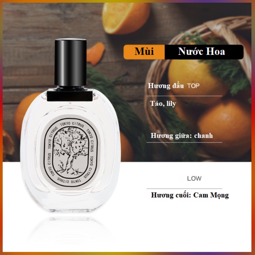 Nước Hoa Hương Thơm Tươi Mát, Nhẹ Nhàng Tokyo Citrus 50ml/Chai Sành Điệu