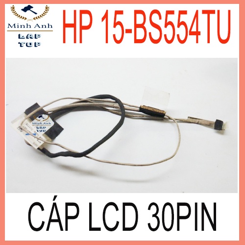 Thay cáp màn hình LCD laptop HP 15-BS554Tu ( 30 pin)