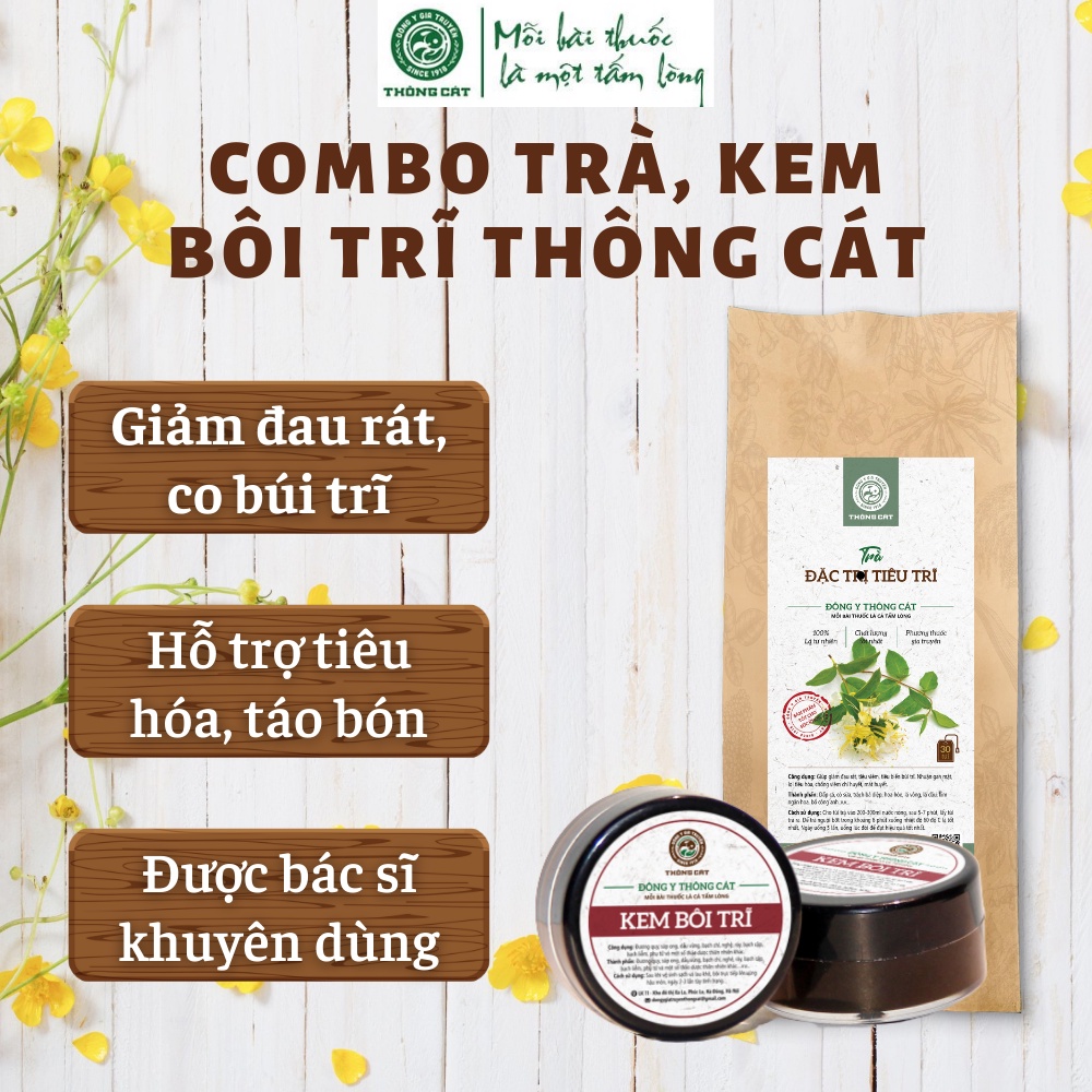 COMBO Trĩ Đông Y Gia Truyền Thông Cát - Kem bôi và trà hỗ trợ trĩ nội ngoại, co búi, teo, giảm đau rát trĩ, hết táo bón