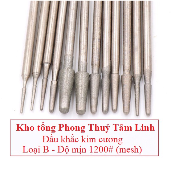 Mũi mài kim cương cát mịn 1200 grit dòng cao cấp loại đầu B| Kho tổng phong thuỷ tâm linh