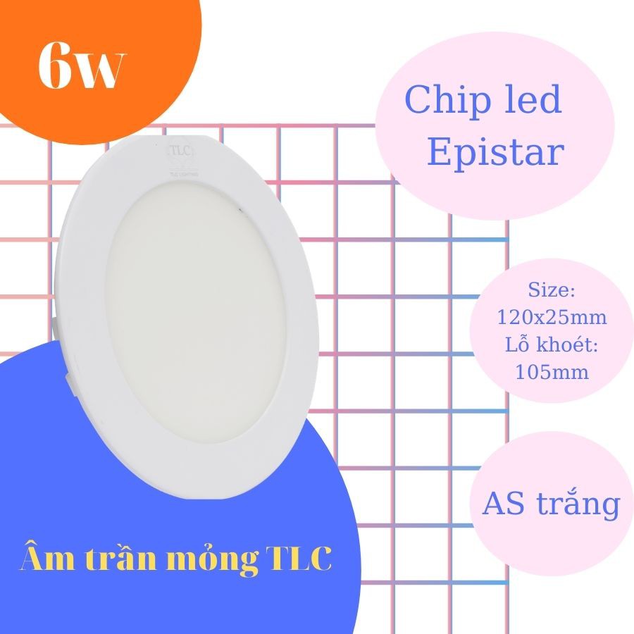 Bóng đèn led âm trần siêu mỏng TLC chất lượng cao, chống chói công suất 6W với 2 loại màu trắng và ba chế độ màu
