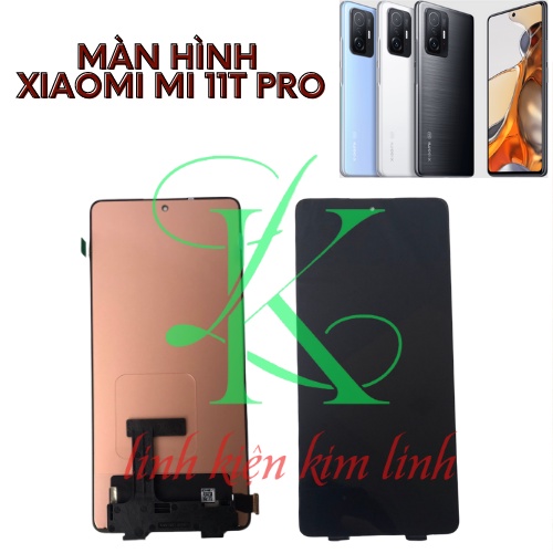 Bộ màn hình màn hình XM mi 11t 5g và mi 11t pro 5g