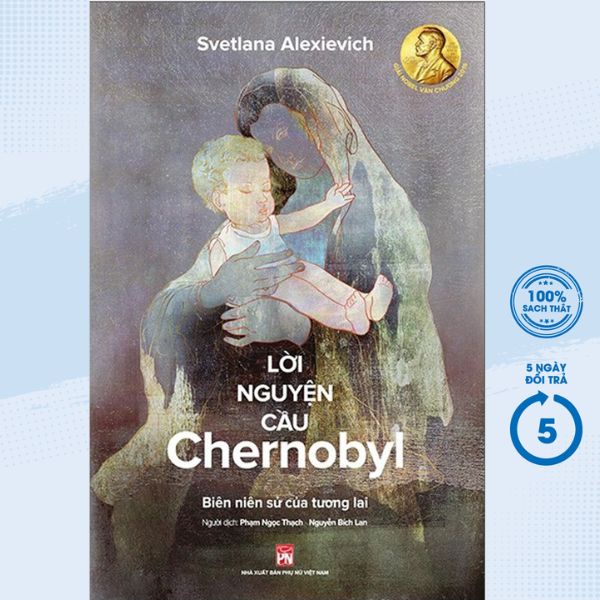 Sách - Lời Nguyện Cầu Chernobyl - PNU