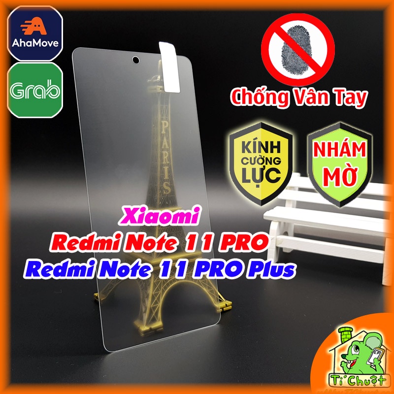 [Chống Vân Tay-Ảnh Thật] Kính CL Nhám Xiaomi Redmi Note 11 Pro/ 11 Pro Plus Cường Lực Game thủ