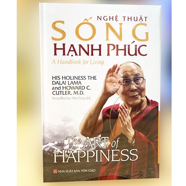 Sách - Nghệ Thuật Sống Hạnh Phúc ( Bìa Cứng )