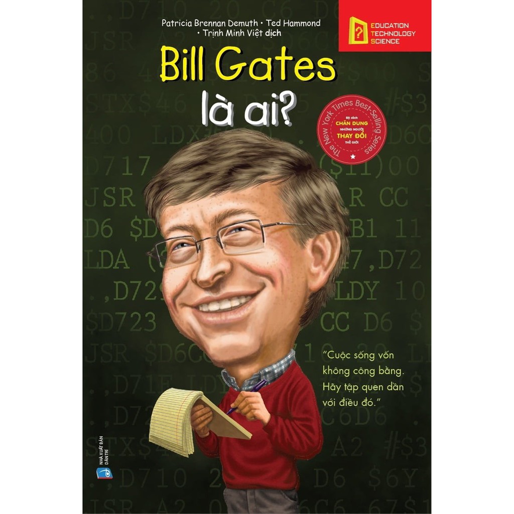 Sách AlphaBooks - bộ sách chân dung những người làm thay đổi thế giới-Bill Gates là ai? (tái bản 2018)