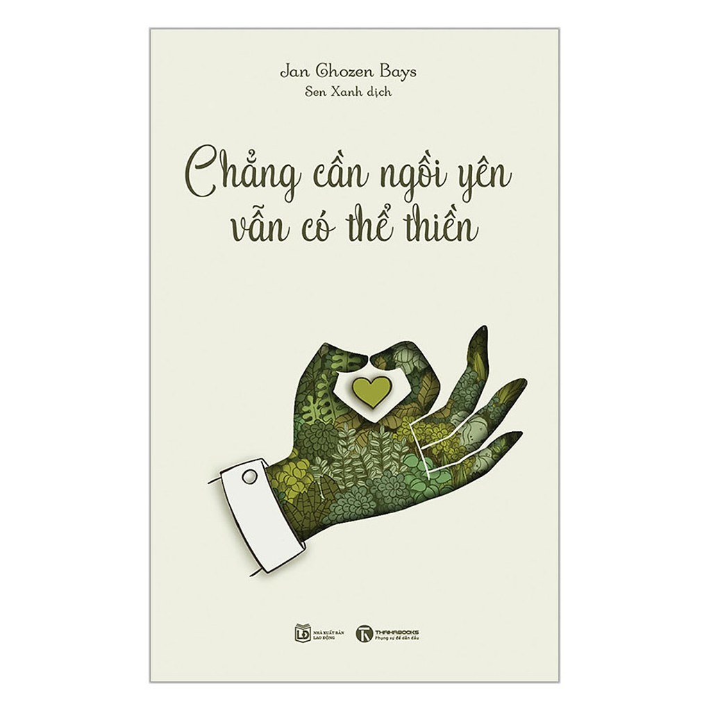 Sách - Chẳng Cần Ngồi Yên Vẫn Có Thể Thiền Tặng Bookmark